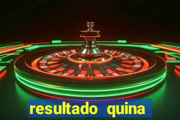 resultado quina giga bicho
